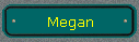 Megan